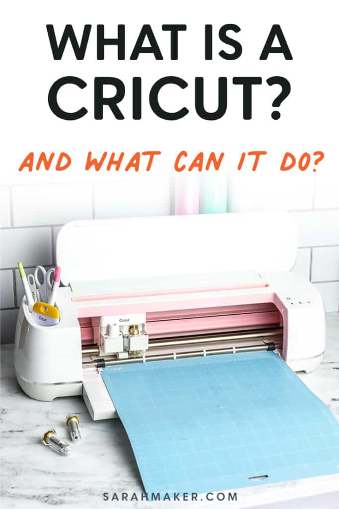 What Is A Cricut Machine And What Can It Do Sarah Maker