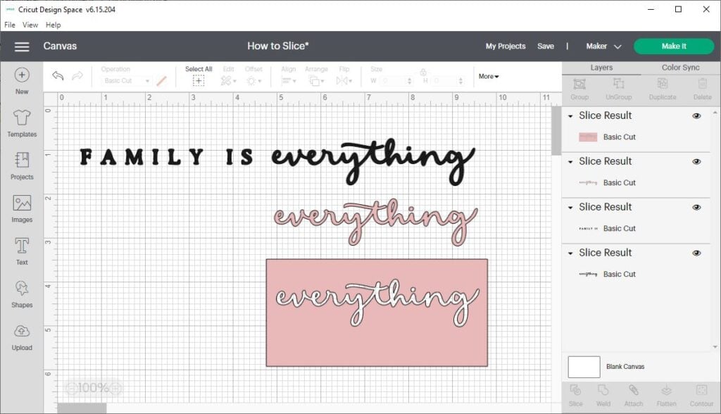 screen shot of Cricut Design Space showing the slice result of the words "family is everything" and a pink rectangle