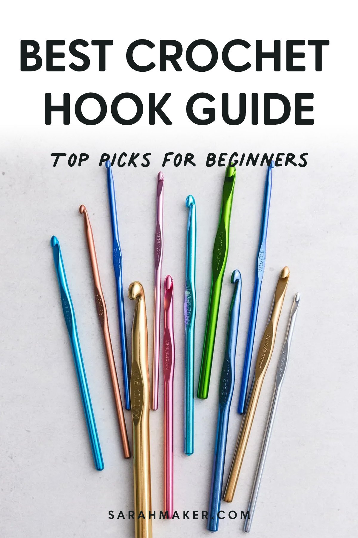 Best Crochet Hooks for Beginners Our Top Picks Sarah Maker